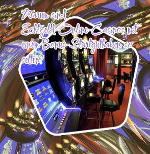 Online casinos mit echtgeld startguthaben